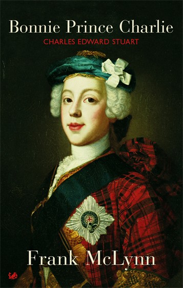 Bonnie Prince Charlie Charles Edward Stuart Frank Mclynn