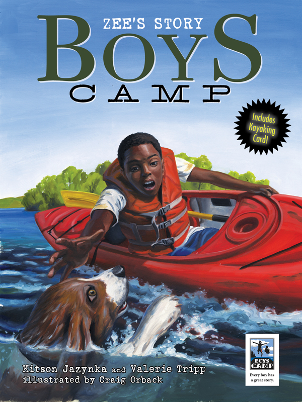 Boys Camp Zees Story Kitson Jazynka Tripp Valerie