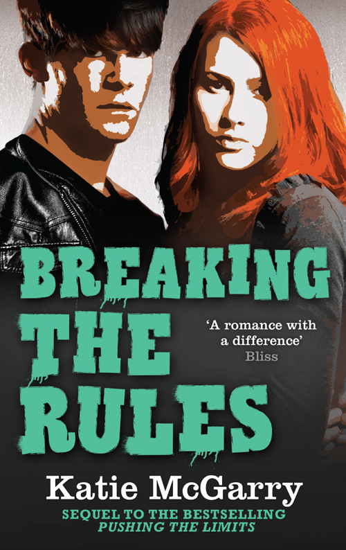 Breaking The Rules Pushing The Limits 15 Katie Mcgarry