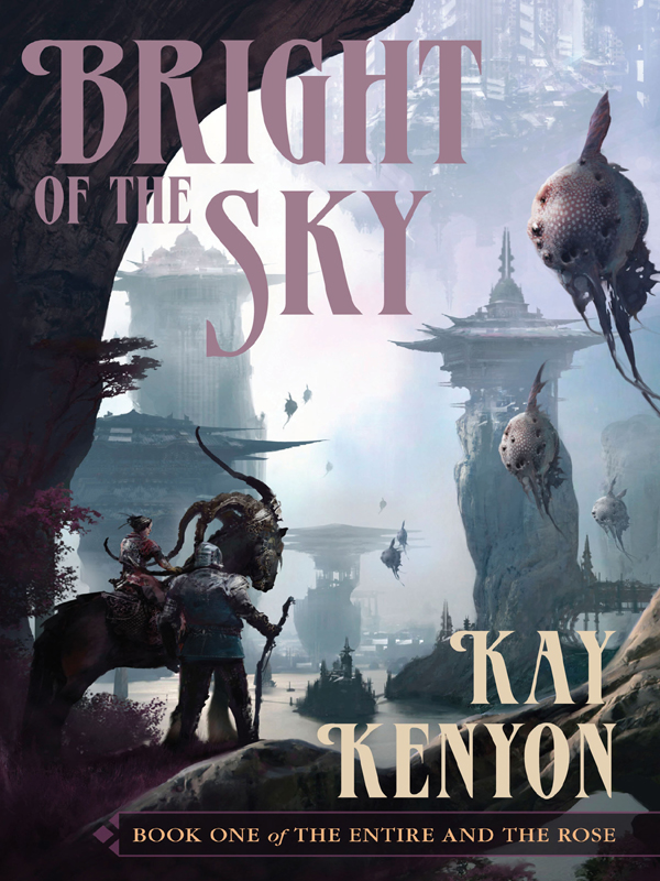 Bright Of The Sky Kenyon Kay