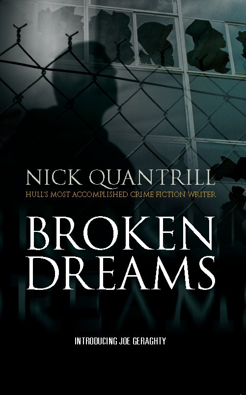 Broken Dreams Quantrill Nick