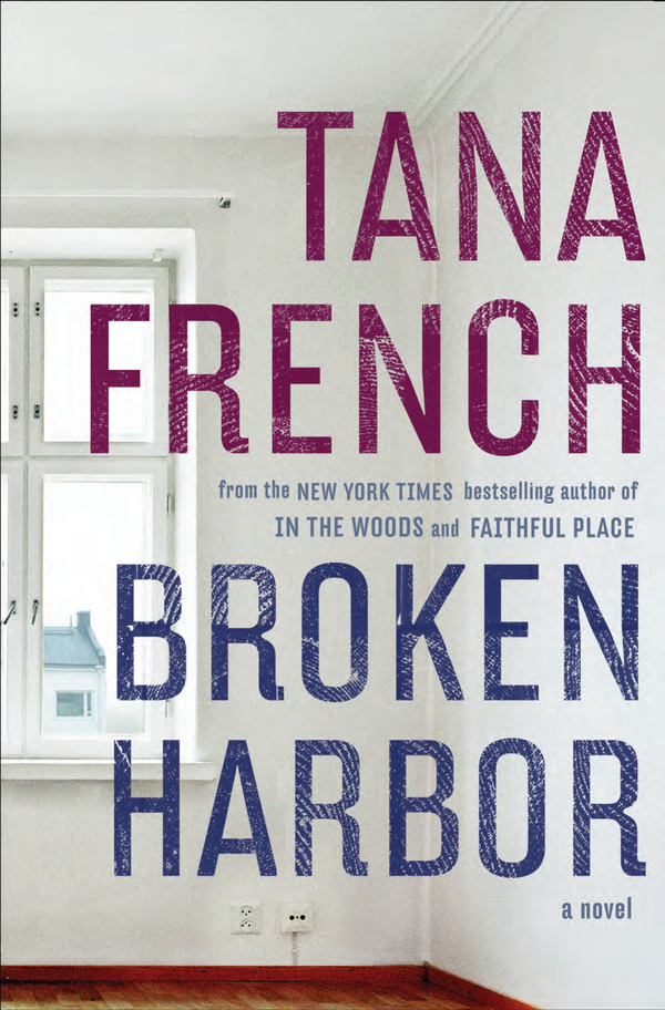 Broken Harbor Dublin Murder Squad 04 Tana French