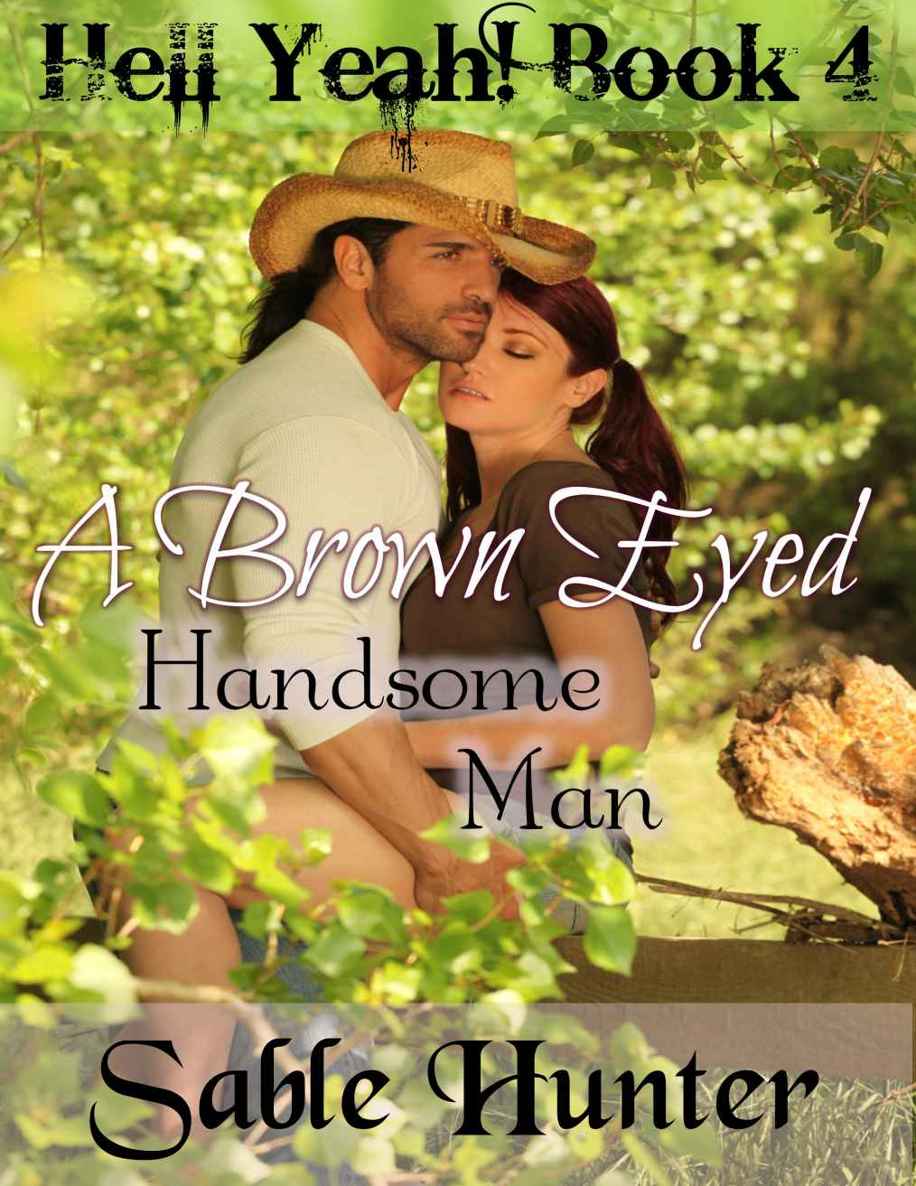 Brown Eyed Handsome Man Hunter Sable