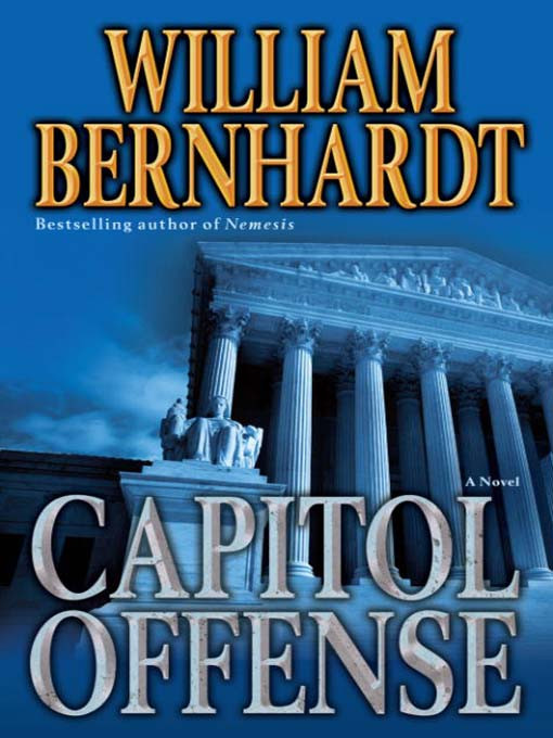 Capitol Offense William Bernhardt