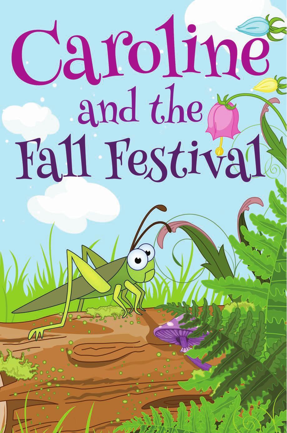 Caroline And The Fall Festival