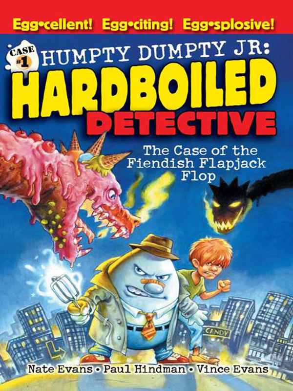 Case Of The Fiendish Flapjack Flop Hindman Paul Evans Nate Evans Vince