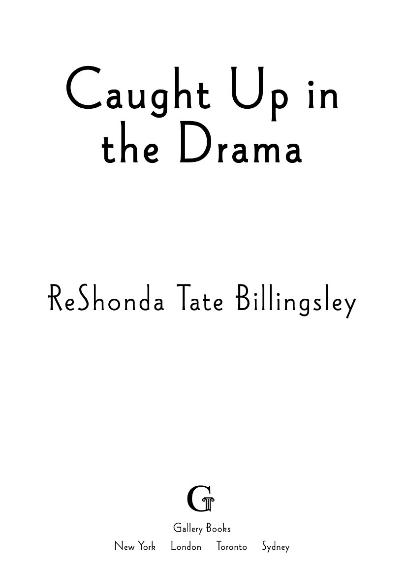 Caught Up In The Drama Billingsley Reshonda Tate