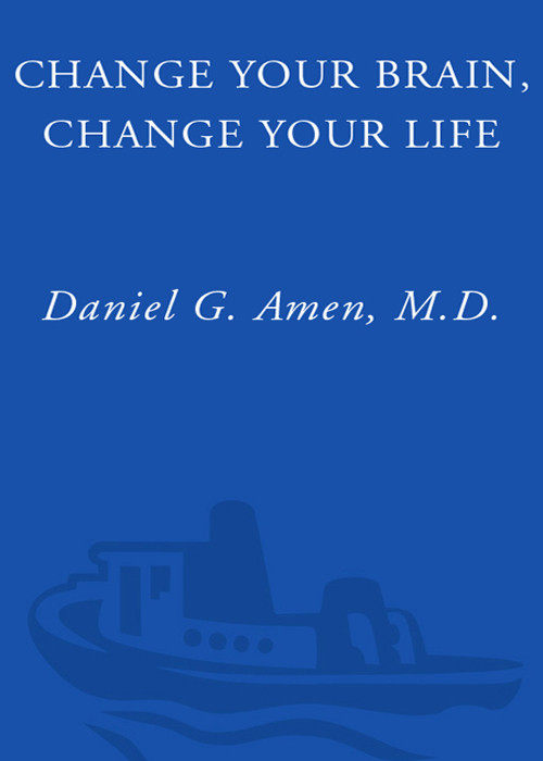 Change Your Brain Change Your Life Amen Daniel G