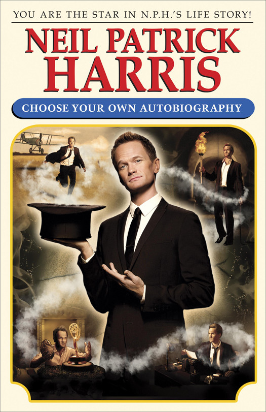 Choose Your Own Autobiography Harris Neil Patrick