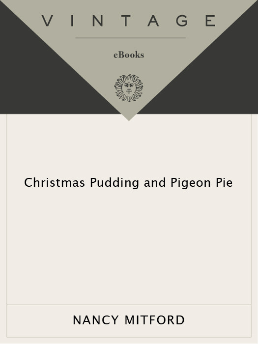 Christmas Pudding Pigeon Pie Nancy Mitford