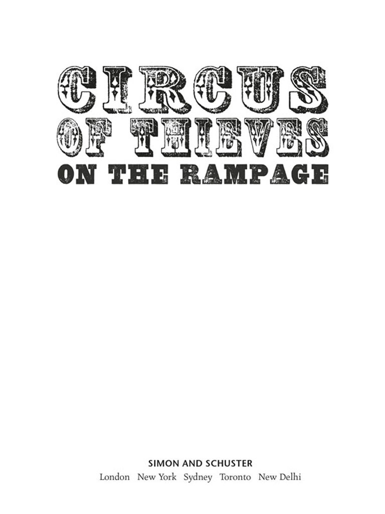 Circus Of Thieves On The Rampage Sutcliffe William Tazzyman David