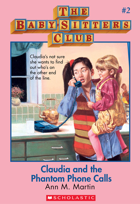 The Babysitters Club 2 Claudia And The Phantom Phone Calls Ann M Martin