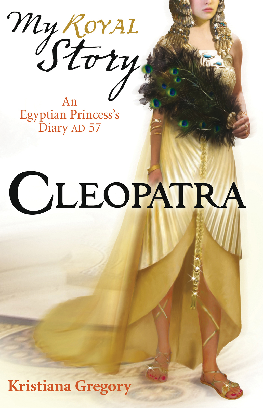Cleopatra An Egyptian Princesss Diary Ad 57 Gregory Kristiana