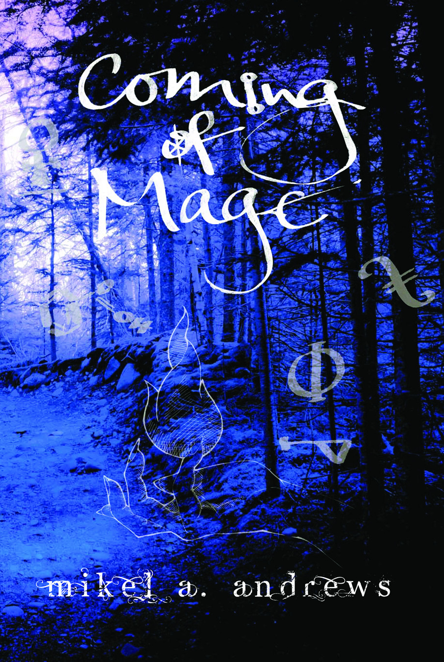 Coming Of Mage Andrews Mikel