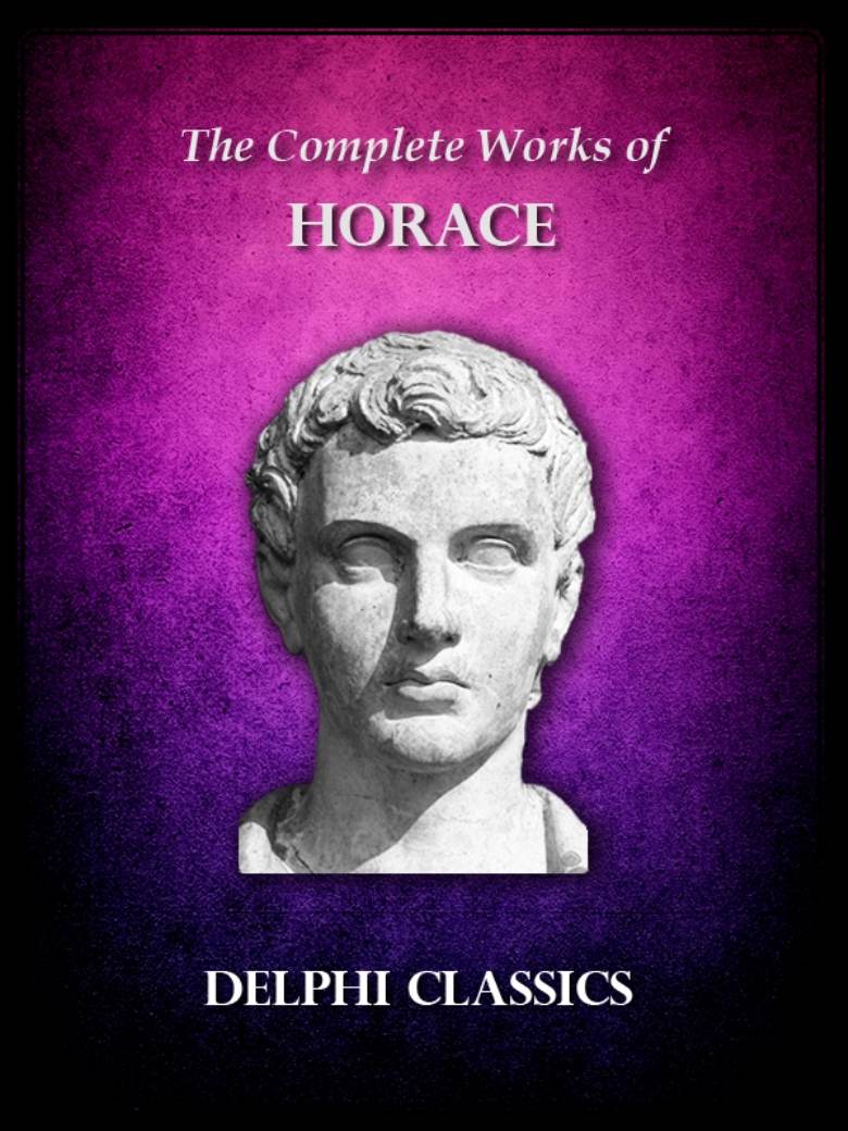 Complete Works Of Horace Horace Quintus Horatius Flaccus