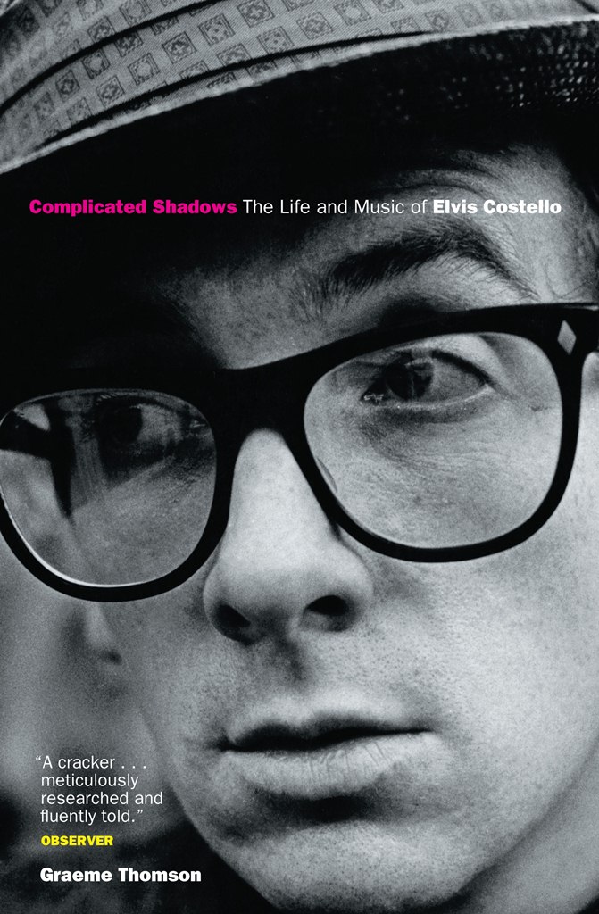 Complicated Shadows The Life And Music Of Elvis Costello Thomson Graham