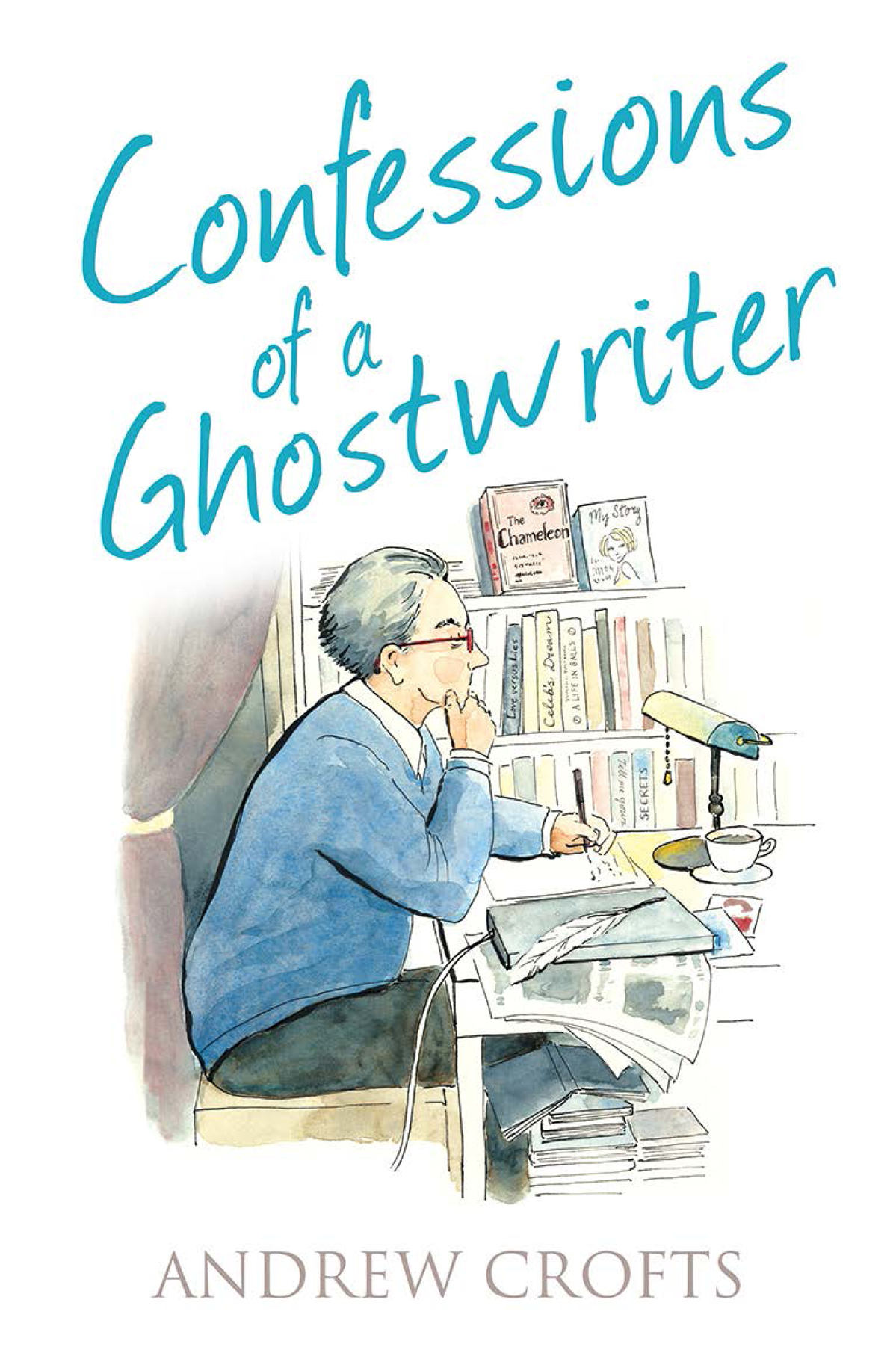 Confessions Of A Ghostwriter Andrew Crofts