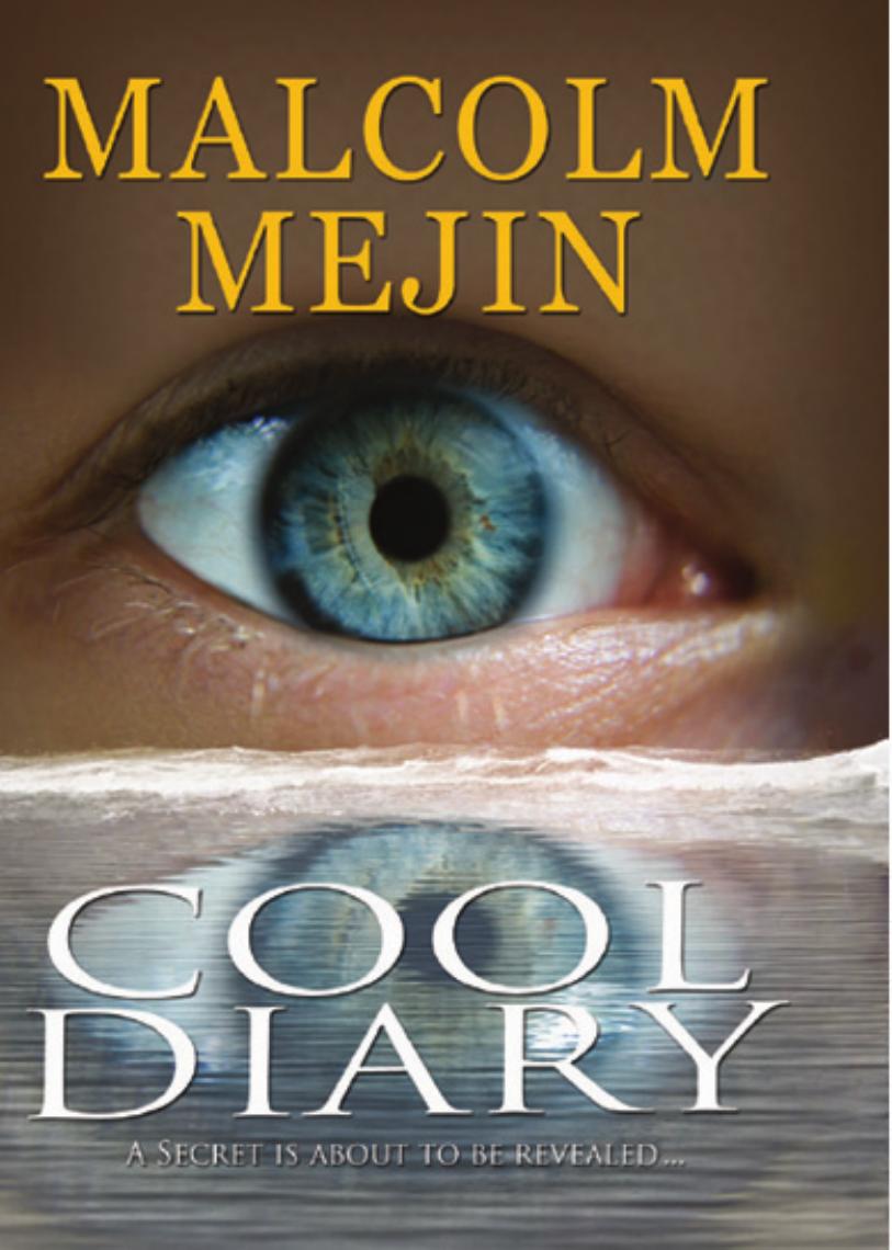 Cool Diary Mejin Malcolm