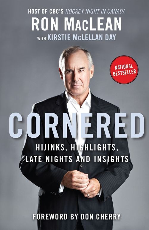 Cornered Hijinks Highlights Late Night And Insights Maclean Ron Maclean Ron