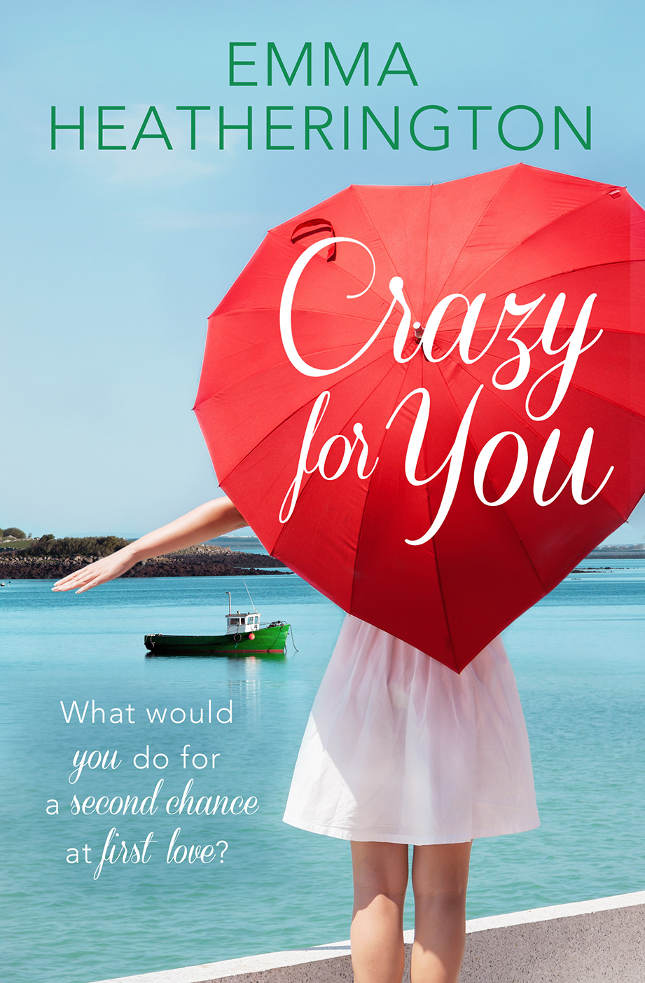 Crazy For You Heatherington Emma