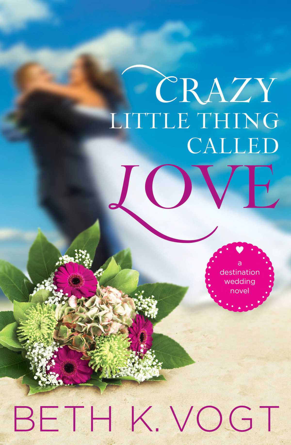 Crazy Little Thing Called Love Vogt Beth K