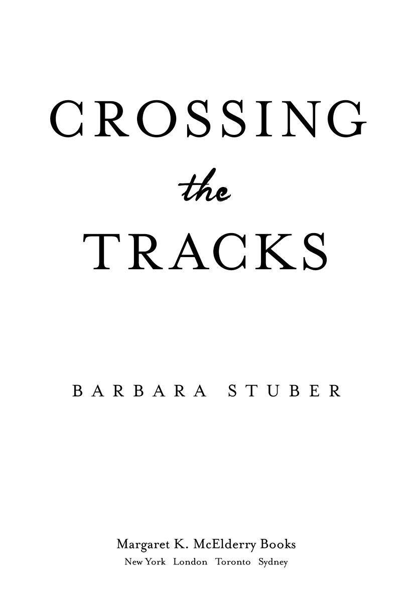 Crossing The Tracks Stuber Barbara