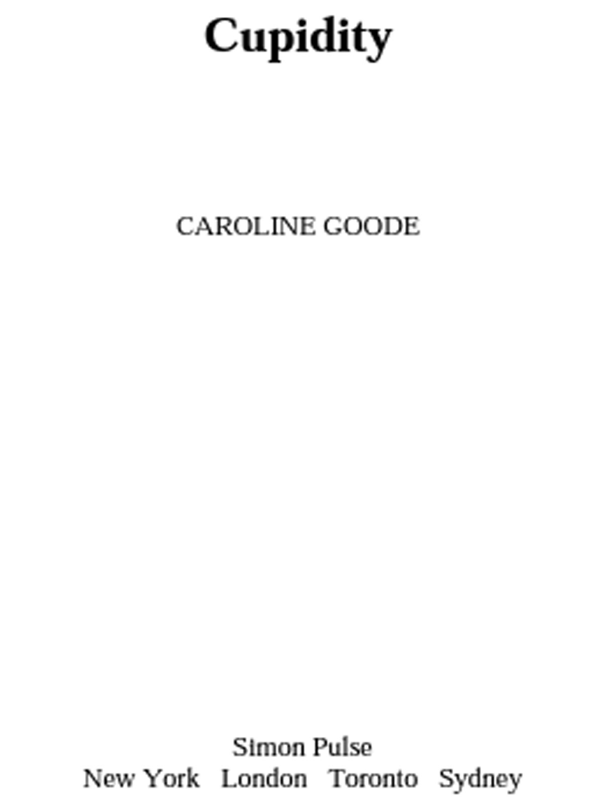 Cupidity Goode Caroline