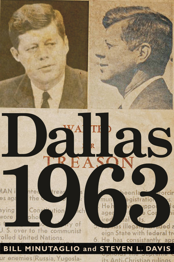 Dallas 1963 Bill Minutaglio Steven L Davis