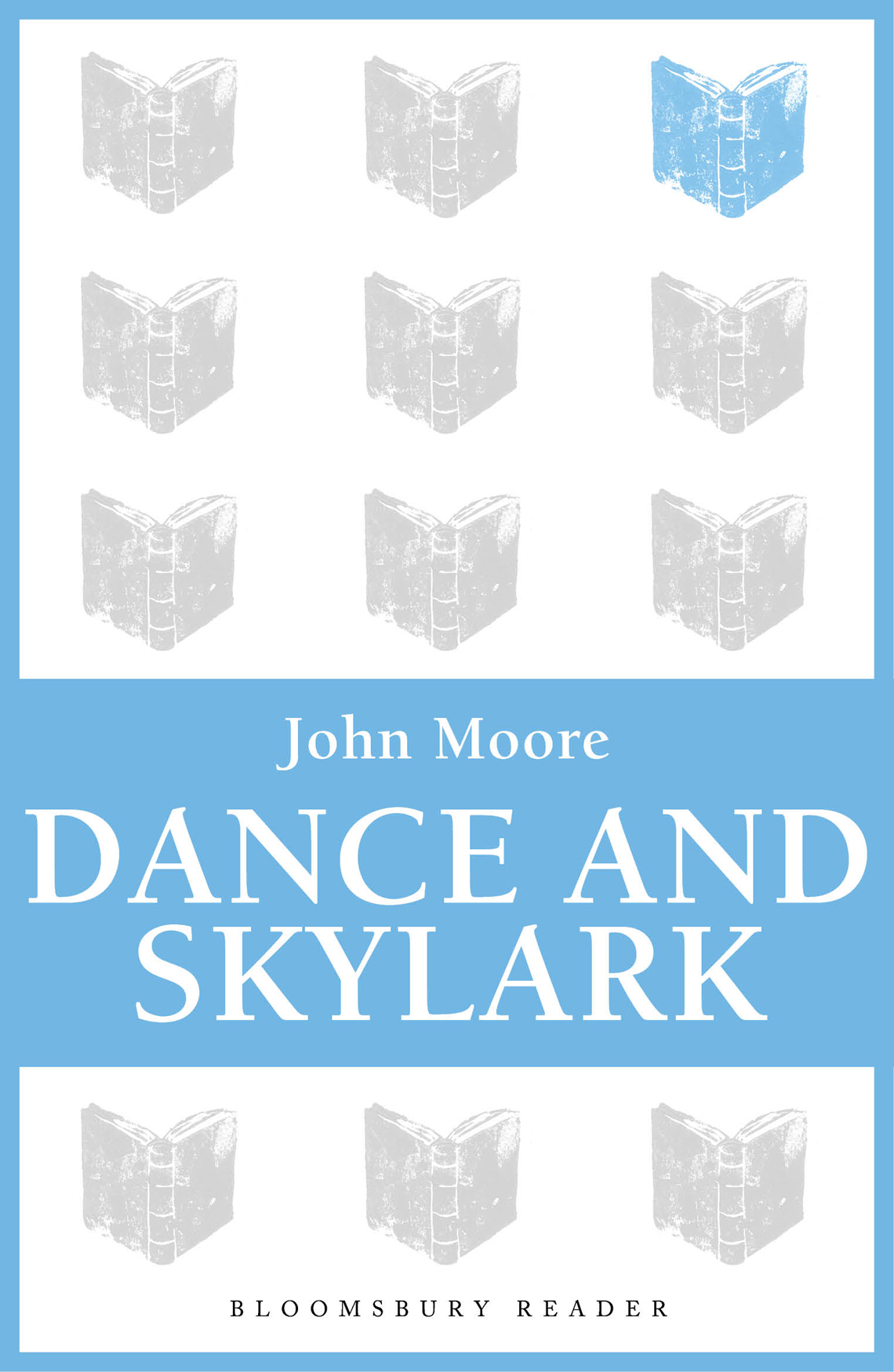 Dance And Skylark Moore John