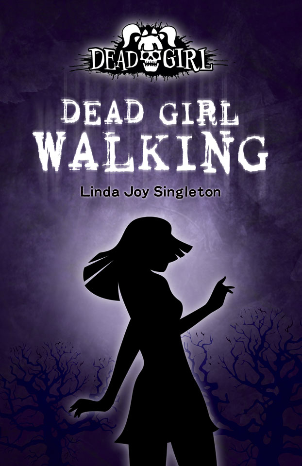Dead Girl Walking Singleton Linda Joy