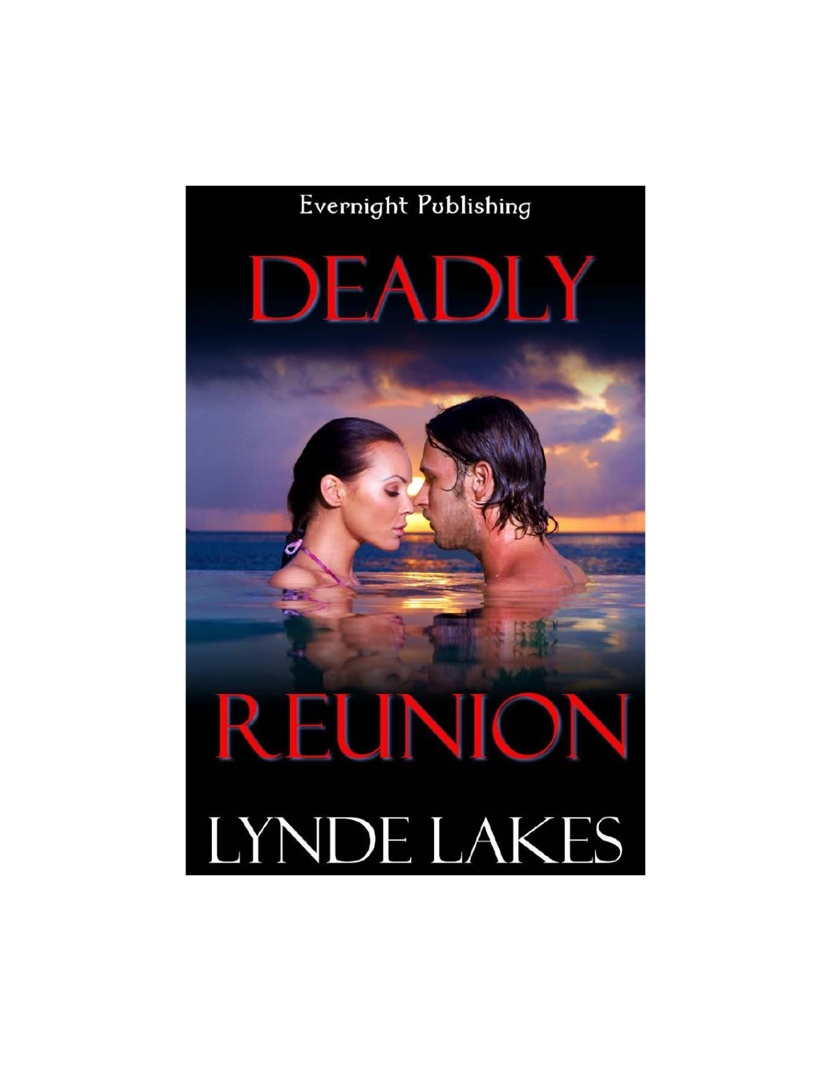 Deadly Reunion Lakes Lynde