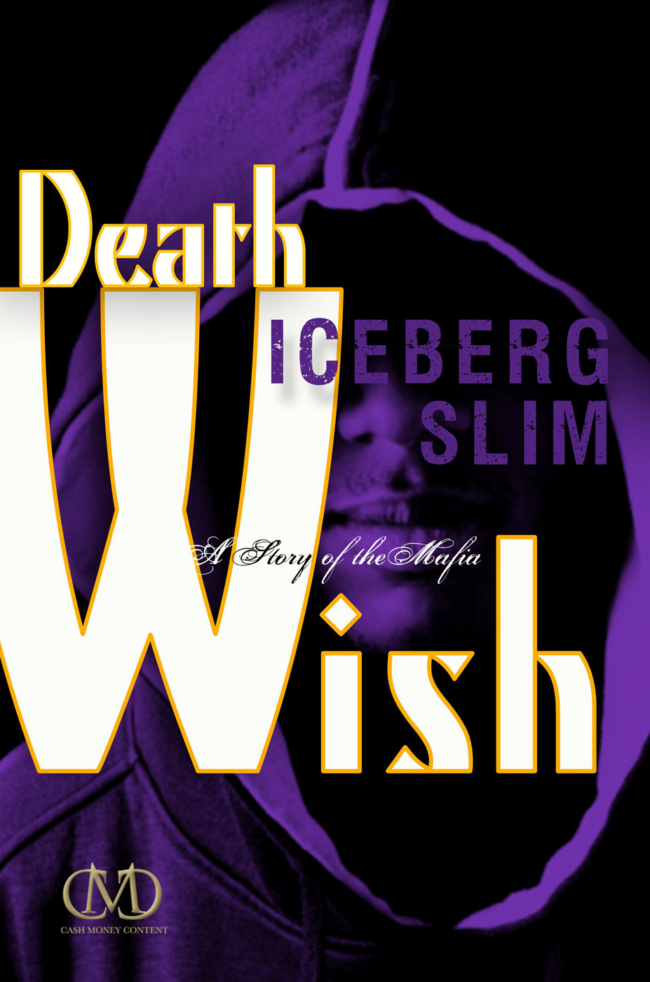 Death Wish Slim Iceberg