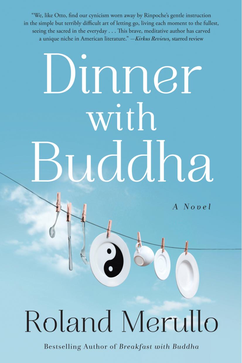 Dinner With Buddha Merullo Roland