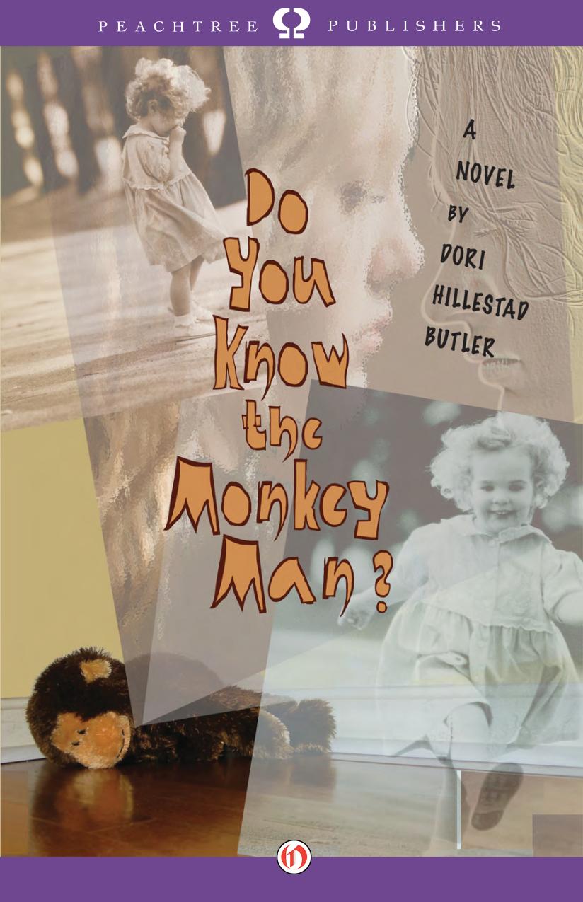 Do You Know The Monkey Man Butler Dori Hillestad