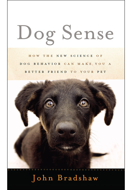 Dog Sense John Bradshaw