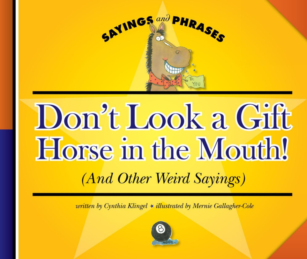 Dont Look A Gift Horse In The Mouth Klingel Cynthia