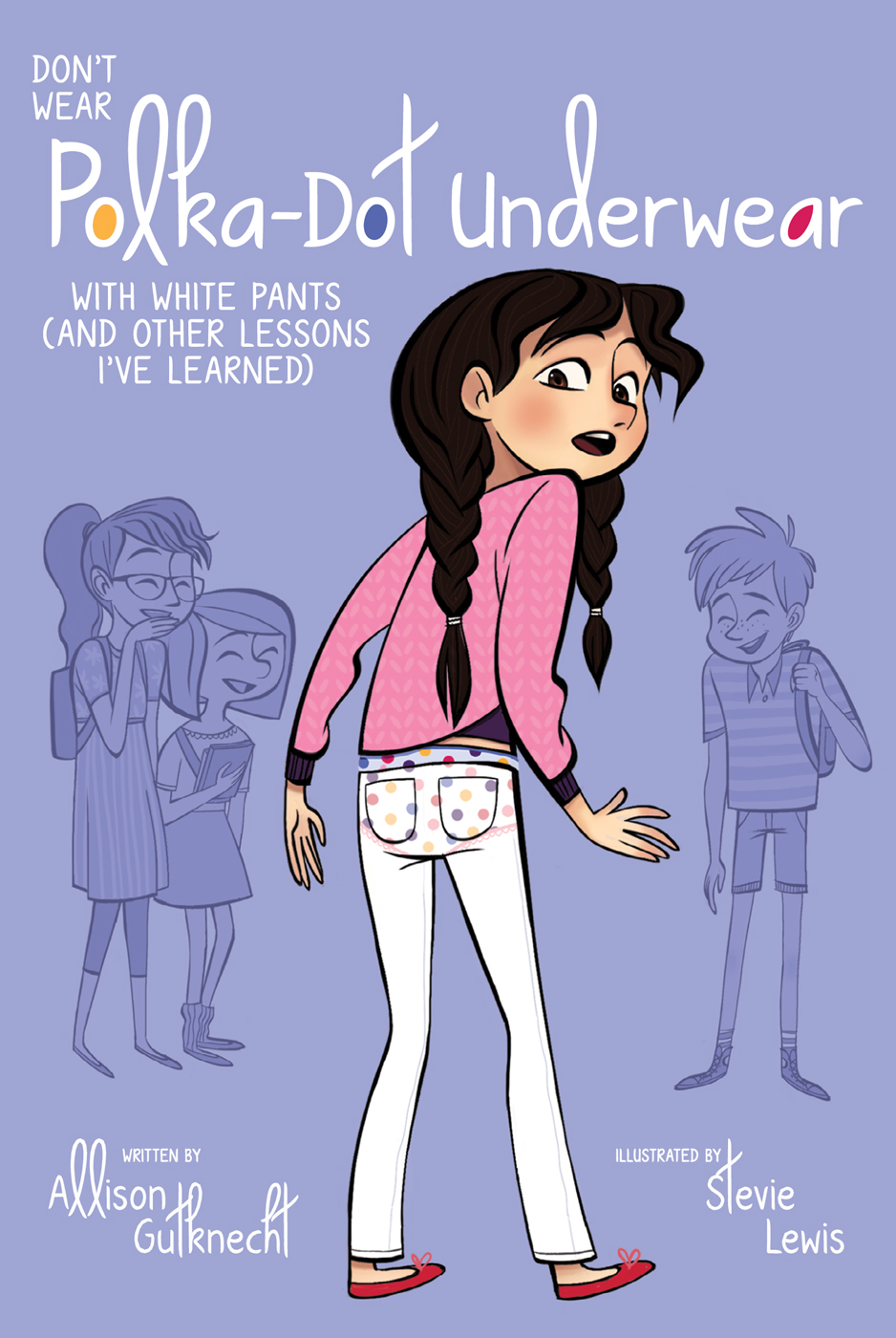 Dont Wear Polkadot Underwear With White Pants Gutknecht Allison