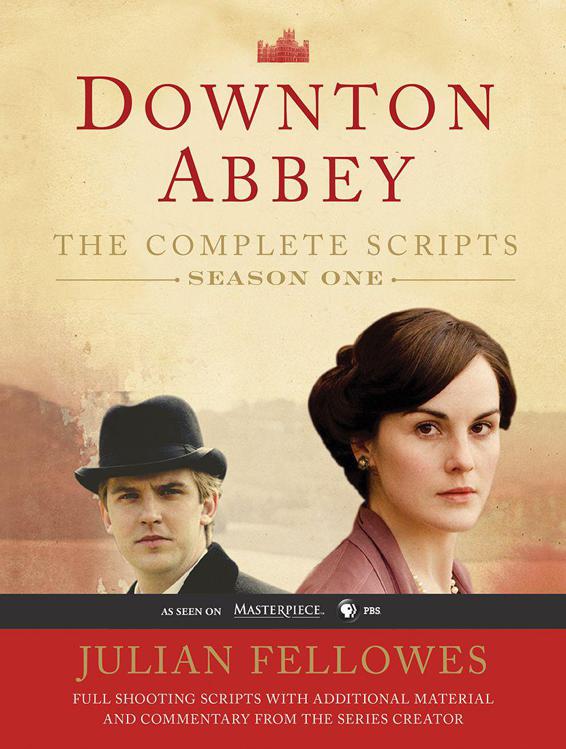 Downton Abbey Script Book Fellowes Julian