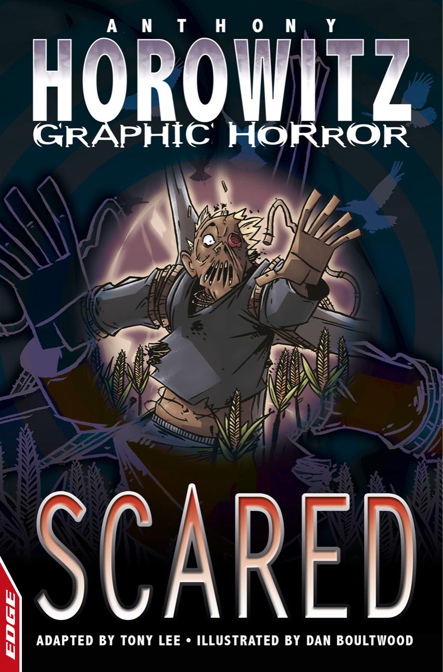 Edge Horowitz Graphic Horror Scared Boultwood Dan