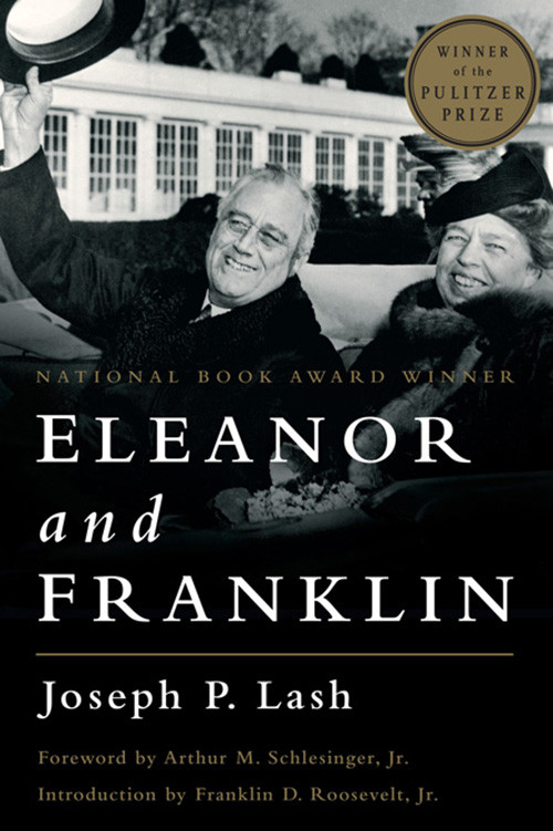 Eleanor And Franklin Lash Joseph P