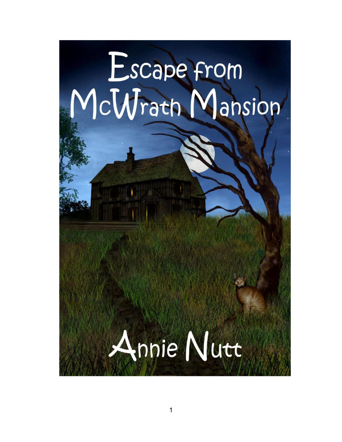 Escape From Mcwrath Mansion Nutt Annie