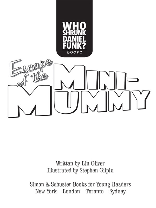Escape Of The Minimummy Lin Oliver