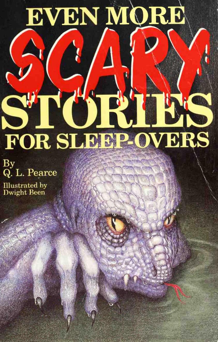 Even More Scary Stories For Sleepovers Pearce Q L Pierce