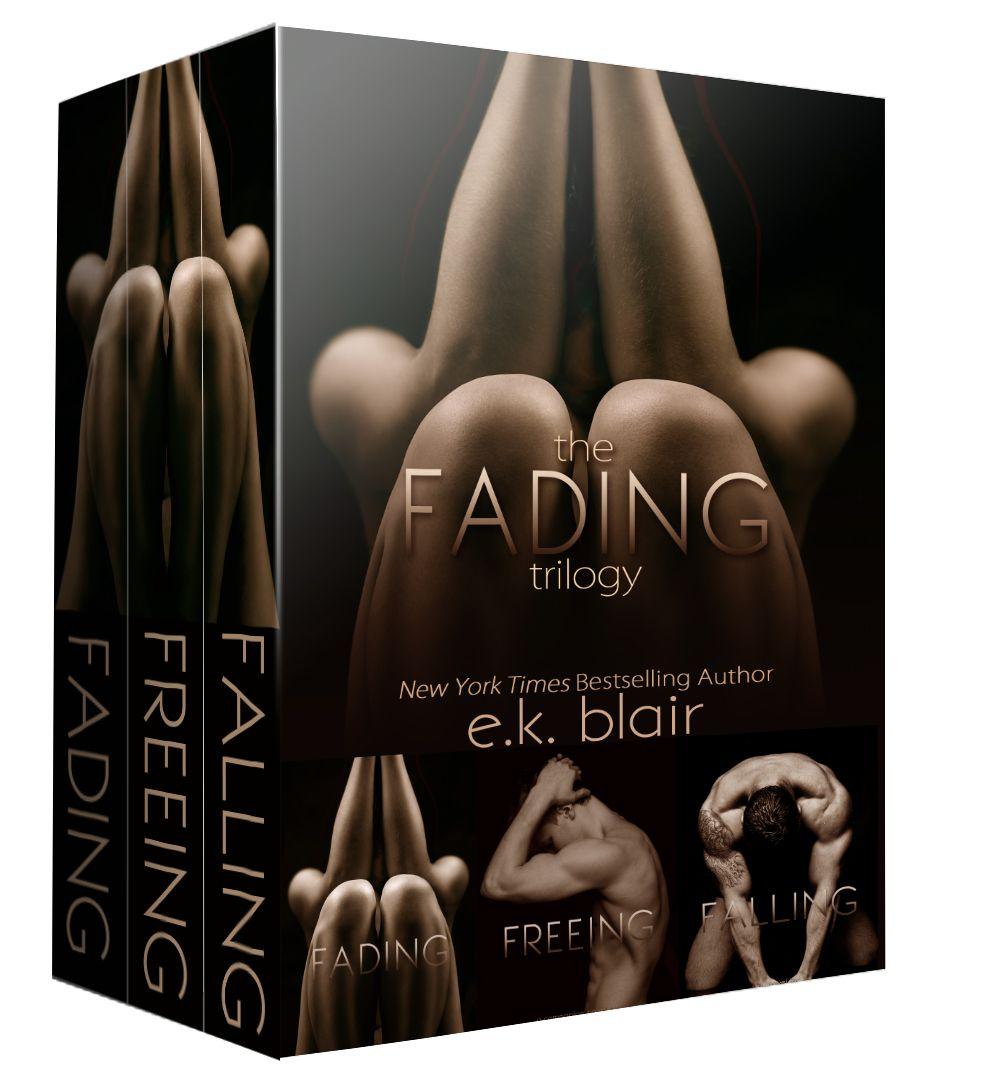 Fading Freeing Falling Hoping Finding Forever Blair E K
