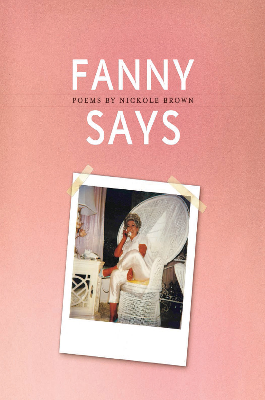 Fanny Says Poems Brown Nickole