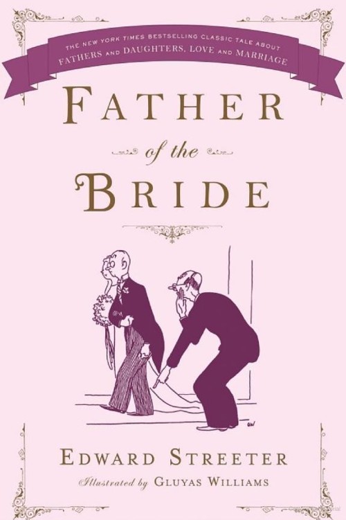 Father Of The Bride Streeter Edward