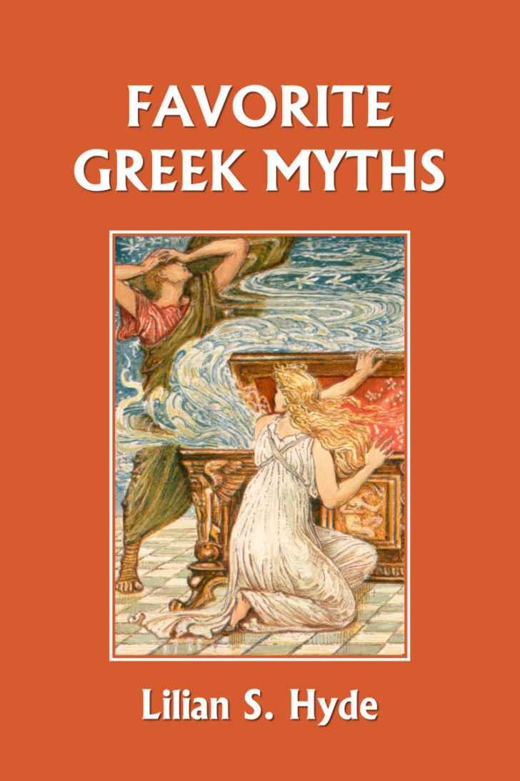Favorite Greek Myths Hyde Lilian Stoughton