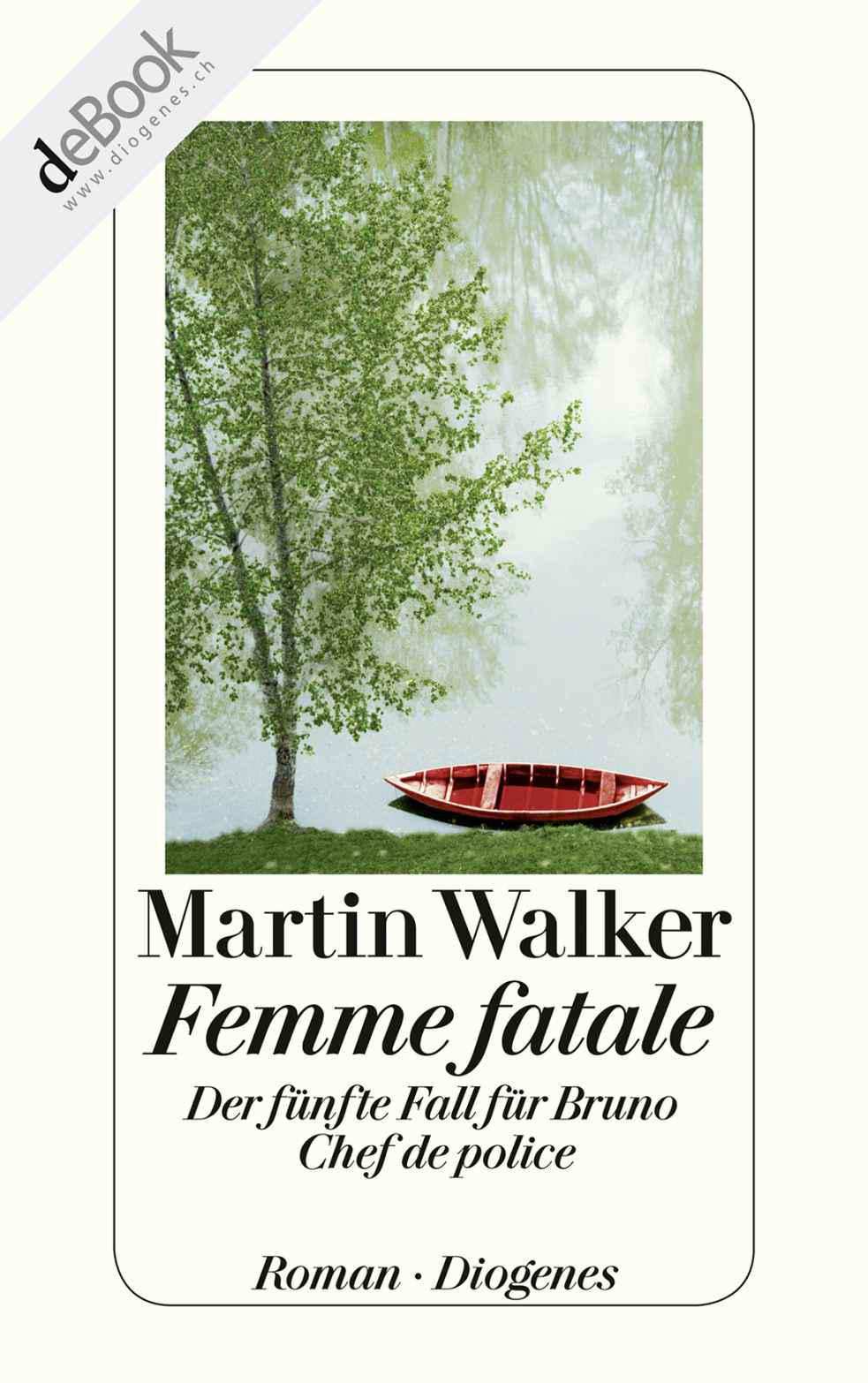 Femme Fatale Der Fnfte Fall Fr Bruno Chef De Police Walker Martin