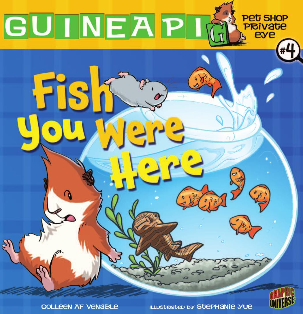 Fish You Were Here Colleen A F Venable