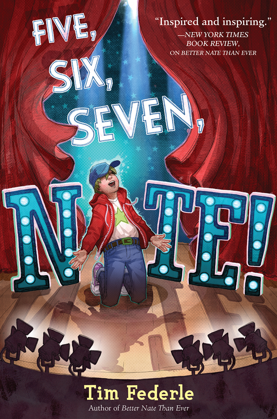 Five Six Seven Nate Better Nate Than Never 2 1st Edition Tim Federle